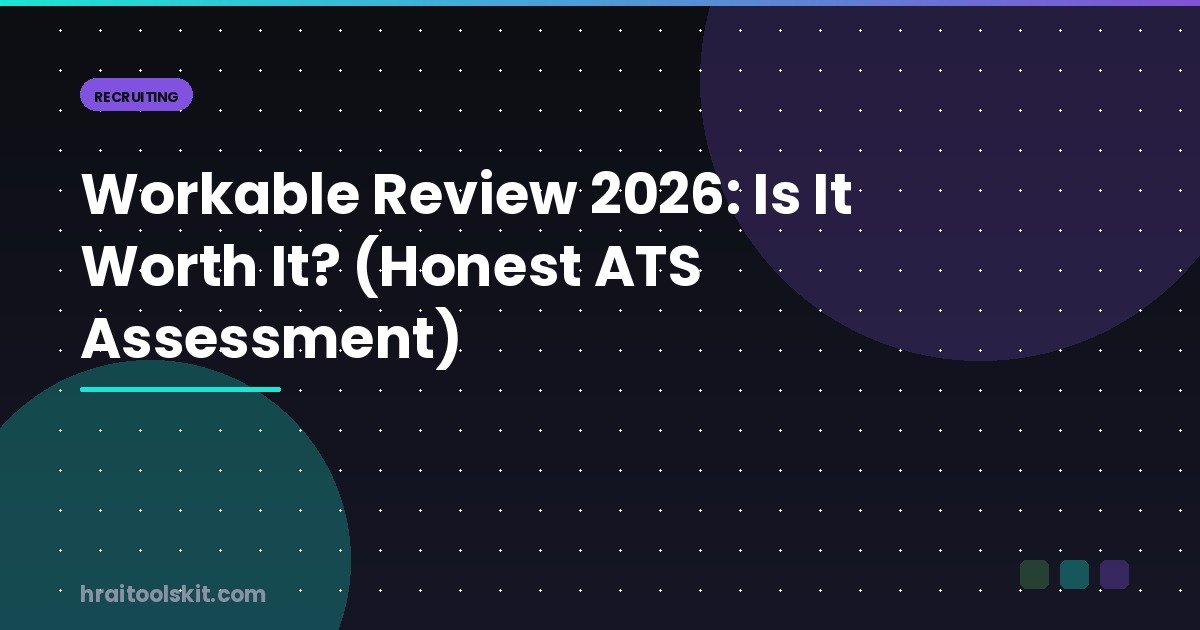 Workable Review 2026: Is It Worth It? (Honest ATS Assessment ...