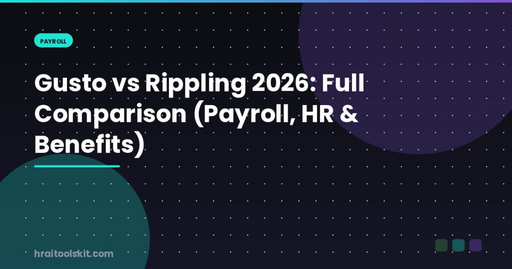 Gusto vs Rippling 2026: Full Comparison (Payroll, HR & IT)