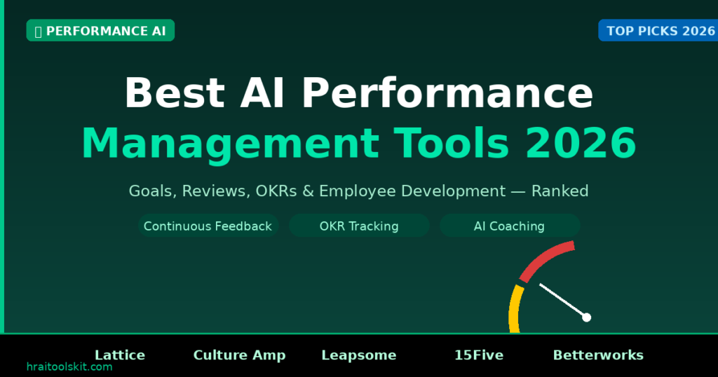 Best AI Performance Management Tools 2026: Ranked for Goals, Reviews & Development