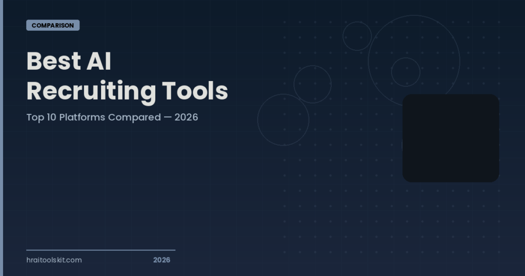 Best AI Recruiting Tools in 2026: Top 10 Platforms Compared