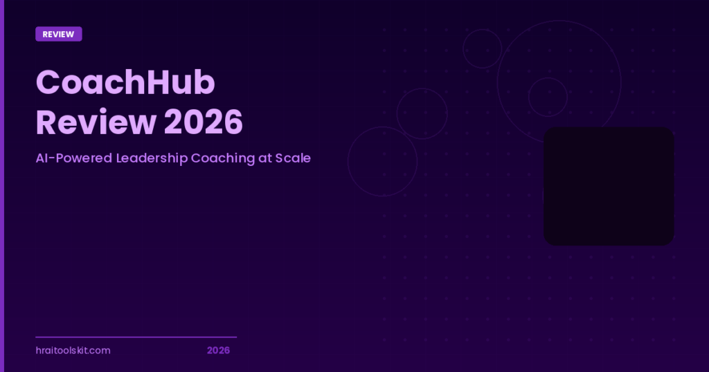 CoachHub Review 2026: AI-Powered Leadership Coaching at Scale