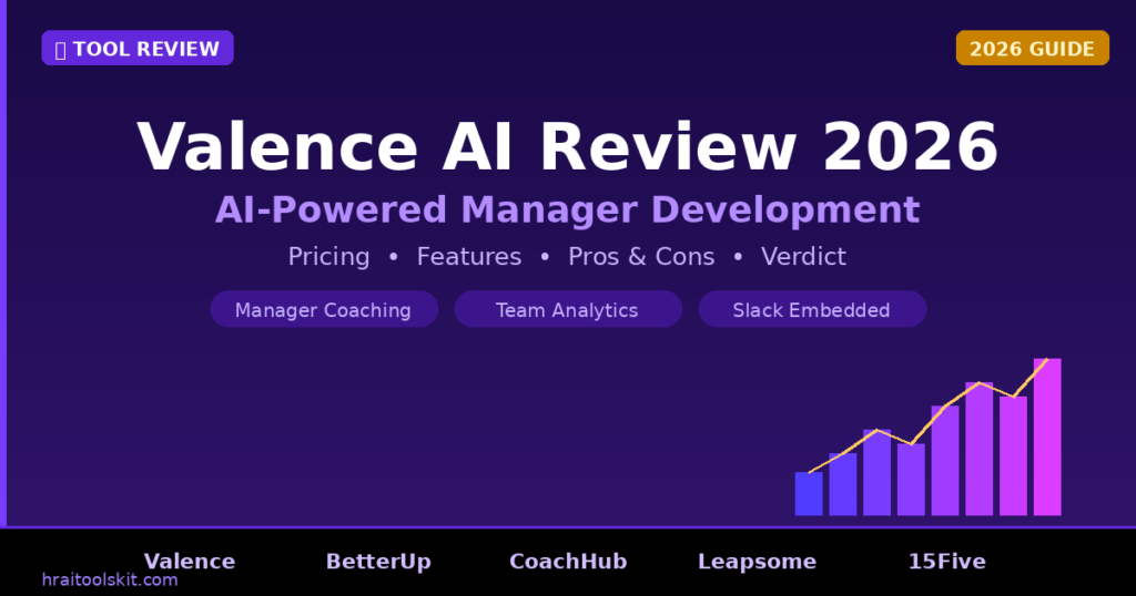 Valence AI Review 2026: AI-Powered Manager Development & Leadership Coaching