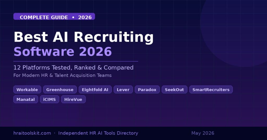 Best AI Recruiting Software 2026: 12 Tools Tested & Ranked